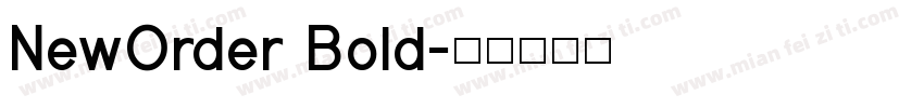 NewOrder Bold字体转换